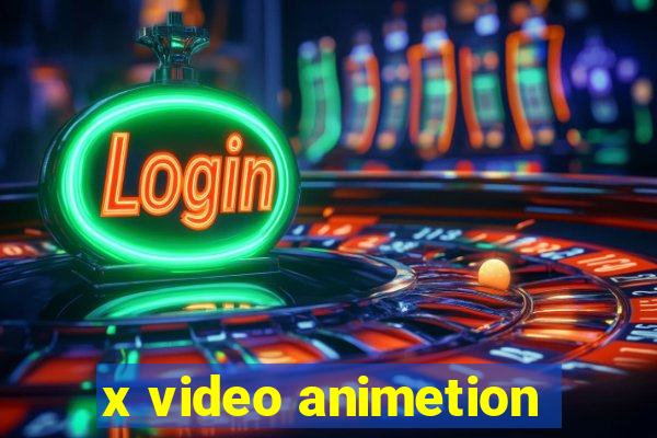 x video animetion